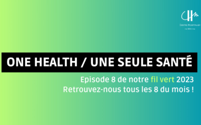 One Health une seule santé