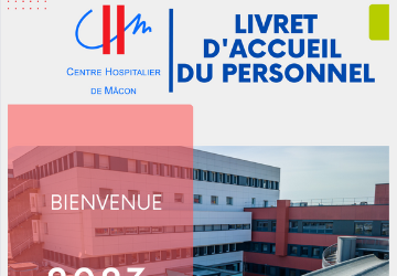 Bienvenue au Centre Hospitalier de Mâcon : Découvrez le Livret d’Accueil pour le Personnel Non Médical