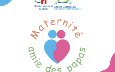 La maternité du Centre Hospitalier de Mâcon obtient le label « Maternité amie des papas »